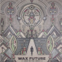 Wax Future - Make Me Feel Again / Keep the Memories
