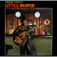 Little Beaver - Party Down