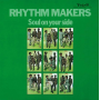Rhythm Makers - Soul On Your Side
