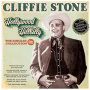 Stone, Cliffie - Hollywood Hillbilly: the Singles Collection 1945-55