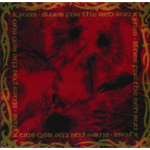 Kyuss - Blues For the Red Sun