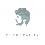 Of the Valley - A Different Kind of Light