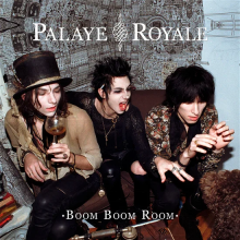 Palaye Royale - Boom Boom Boom (Side A)