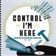 V/A - Control I'm Here