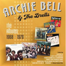 Bell, Archie and the Drells - Albums 1968-1979