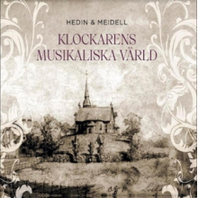 Hedin & Meidell - Klockarens Musikaliska Varld