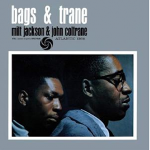 Jackson, Milt & John Coltrane - Bags & Trane