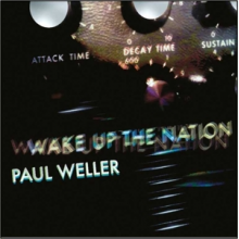 Weller, Paul - Wake Up the Nation