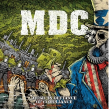 M.D.C. - Music In Defiance of Compliance Vol.1