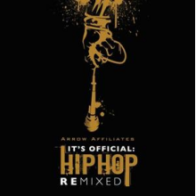 Arrow Affiliates - Hip Hop Remixed