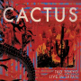 Cactus - Tko Tokyo - Live In Japan