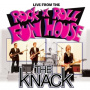 Knack - Live From the Rock 'N Roll Fun House
