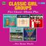 V/A - Classic Girl Groups - Five Classic Albums Plus
