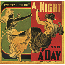Pepe Deluxe - Night and a Day