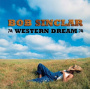 Sinclar, Bob - Western Dream