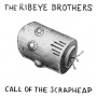 Ribeye Brothers - Call of the Scrapheap