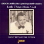 Light, Enoch & His Light Brigade Orchestra - Little Things Mean a Lot