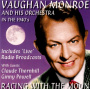 Monroe, Vaughn & His Orchestra - Racing With the Moon
