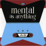 Mental As Anything - Cats & Dogs