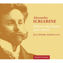 Armengaud, Jean-Pierre - Scriabine: Oeuvres Mystiques Pour Piano