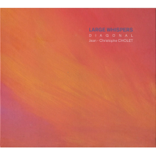 Cholet, Jean-Christophe - Large Whispers