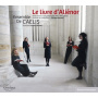 Ensemble De Caelis - Le Livre D'alienor