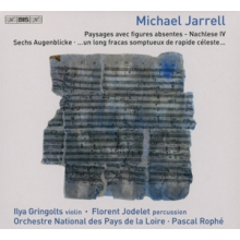 Jodelet, Florent & Ilya Gringolts & Orchestre National Des Pays De La Loire - Michael Jarrell: Orchestral Works