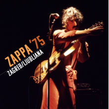 Zappa, Frank - Zappa '75: Zagreb / Ljubljana