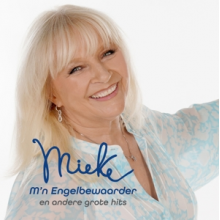 Mieke - M'n Engelbewaarder En Andere Grote Hits