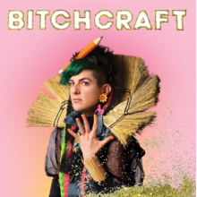 Bitch - Bitchcraft