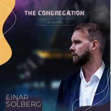 Solberg, Einar - The Congregation Acoustic