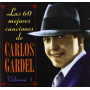Gardel, Carlos - Las 60 Mejores Canciones