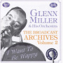 Glenn Miller & His Orchestra - Broadcast Archive Vol.2