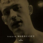 Morrissey - World of