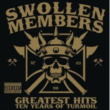 Swollen Members - Greatest Hits - Ten Years of Turmoil