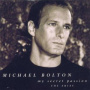 Bolton, Michael - My Secret Passion