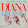 Ross, Diana - All the Great Love Songs
