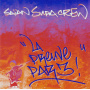 Saian Supa Crew - La Preuve Par 3