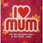 Various - I Love Mum -New Edition-