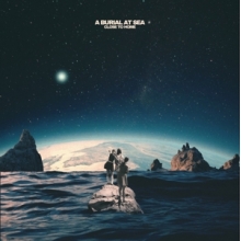 A Burial At Sea - Close To Home