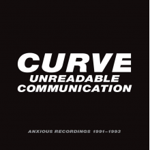 Curve - Unreadable Communication