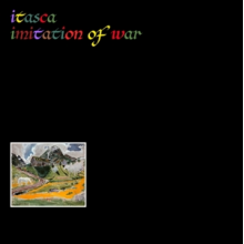 Itasca - Imitation of War