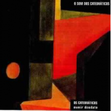 Deodato, Eumir - O Som Dos Catedraticos
