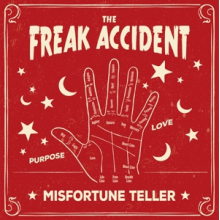 Freak Accident - Misfortune Teller