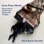 Murtfeld, Ulrich Roman - Early Piano Music