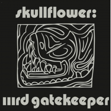 Skullflower - Iiird Gatekeeper