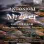 I Solisti Aquilani & Dimitri Ashkenazy & Ada Meinich - Antonioni: My River