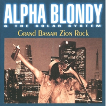 Alpha Blondy - Grand Bassam Zion Rock