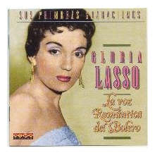 Lasso, Gloria - La Voz Romantica Del Bole