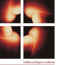 Marcus Pepper Love Revue - Marcus Pepper Love Revue